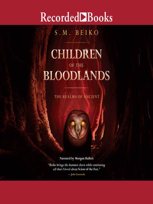 Title details for Children of the Bloodlands by S.M. Beiko - Available